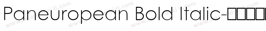 Paneuropean Bold Italic字体转换